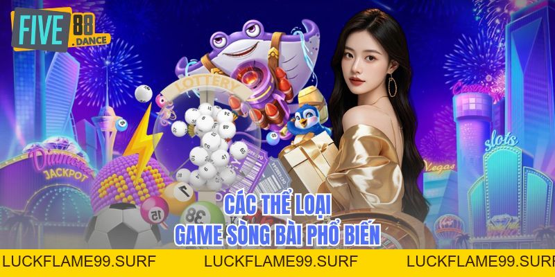 Casino - Sảnh Game Đẳng Cấp Quốc Tế Tại FIVE88 - LUCKFLAME99