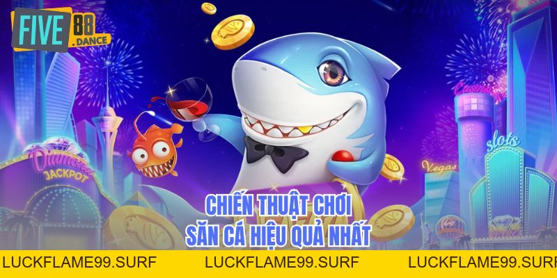 Bắn Cá Xèng Đổi Thưởng - Săn Cá Rinh Quà Cực Đã - LUCKFLAME99 Bắn Cá Xèng Đổi Thưởng - Săn Cá Rinh Quà Cực Đã - LUCKFLAME99