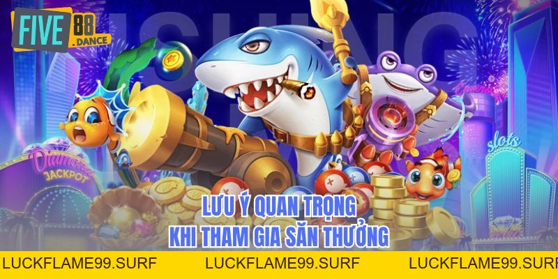 Bắn Cá Xèng Đổi Thưởng - Săn Cá Rinh Quà Cực Đã - LUCKFLAME99 Bắn Cá Xèng Đổi Thưởng - Săn Cá Rinh Quà Cực Đã - LUCKFLAME99