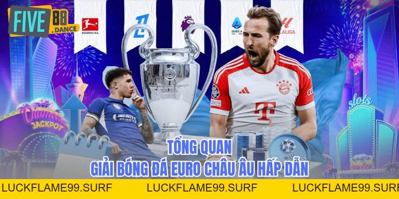 Bóng Đá Euro - Lịch Thi Đấu Và Kèo Chuẩn 2026 - LUCKFLAME99