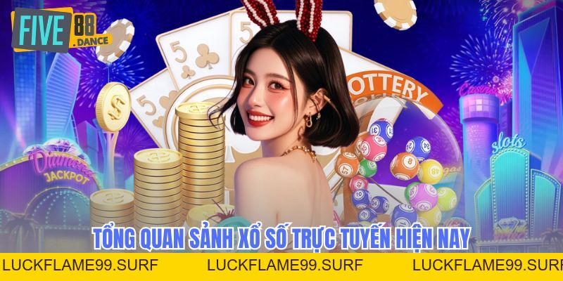 Xổ Số - Sảnh Game Dự Đoán Con Số Hot Nhất 2026 - LUCKFLAME99