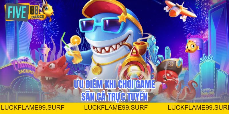 Bắn Cá - Sảnh Game Săn Thưởng Đỉnh Cao 2026 - LUCKFLAME99